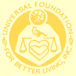 Universal Foundation for Better Living